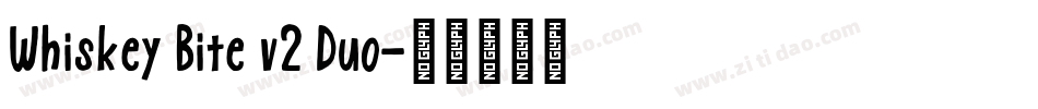Whiskey Bite v2 Duo字体转换